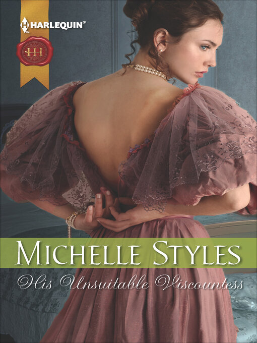 Title details for His Unsuitable Viscountess by Michelle Styles - Available